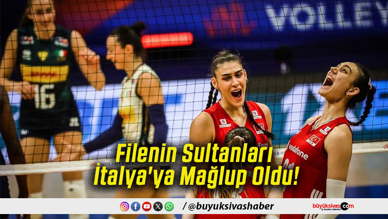 Filenin Sultanları İtalya'ya Mağlup Oldu!