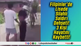 Filipinler’de Lisede Silahlı Saldırı Dehşeti! 3 Kişi Hayatını Kaybetti!