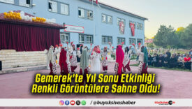 Gemerek'te Yıl Sonu Etkinliği Renkli Görüntülere Sahne Oldu!