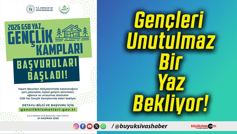 Gençleri Unutulmaz Bir Yaz Bekliyor!