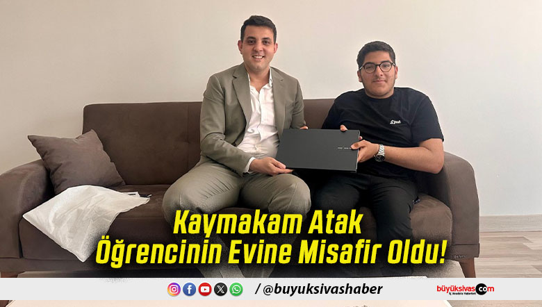 Kaymakam Atak Öğrencinin Evine Misafir Oldu!