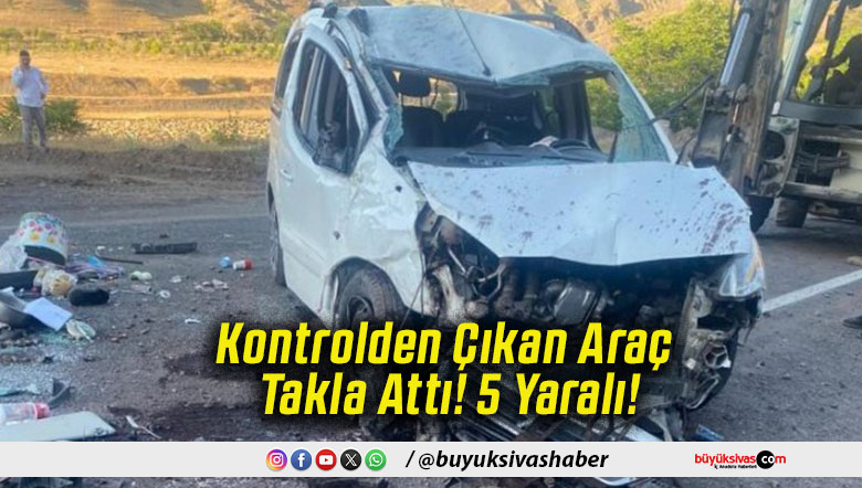 Kontrolden Çıkan Araç Takla Attı! 5 Yaralı!