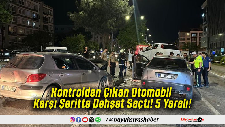 Kontrolden Çıkan Otomobil Karşı Şeritte Dehşet Saçtı! 5 Yaralı!