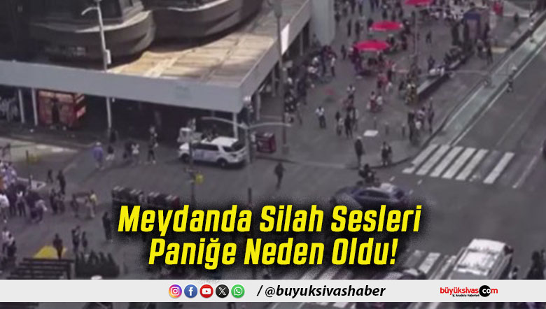Meydanda Silah Sesleri Paniğe Neden Oldu!