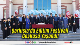 Şarkışla'da Eğitim Festivali Coşkusu Yaşandı!