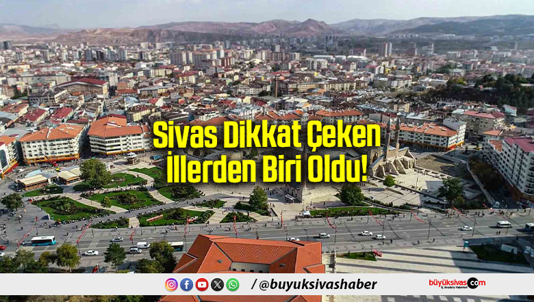 Sivas Dikkat Çeken
