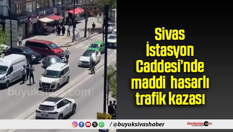 Sivas İstasyon Caddesi’nde