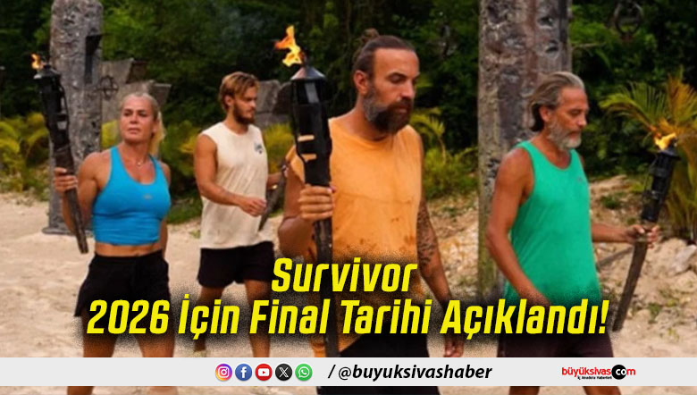 Survivor 2026 İçin Final Tarihi Açıklandı!