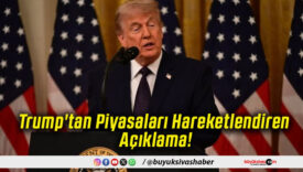 Trump'tan Piyasaları Hareketlendiren Açıklama!