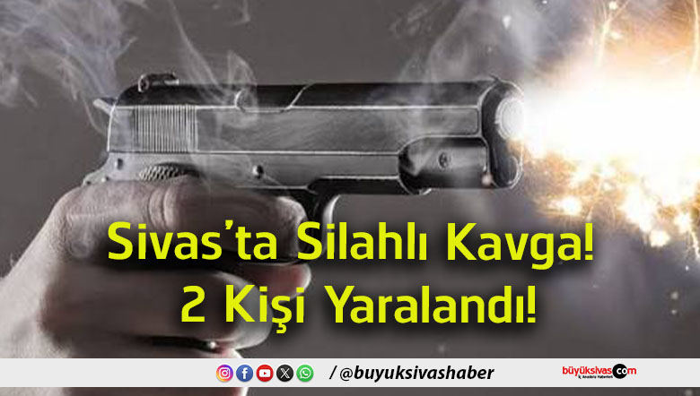 silahlı kavga