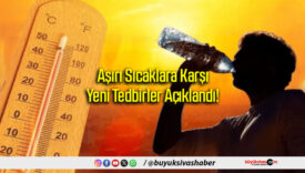 Aşırı Sıcaklara Karşı