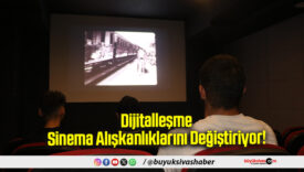 Dijitalleşme Sinema