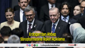 Erdoğan'dan Ahbap Soruşturması
