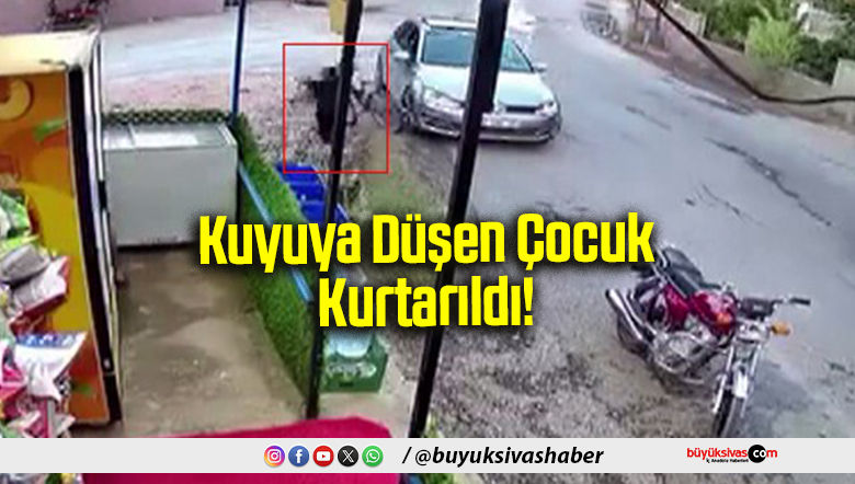 Kuyuya Düşen Çocuk