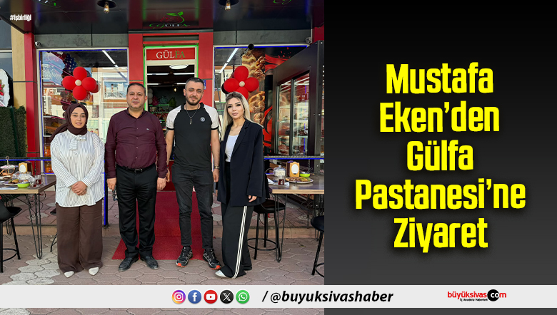 Mustafa Eken’den Gülfa