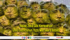 Yapay Zeka Gibi Kampanya!
