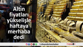altın fiyatları