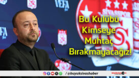bırakmayacağız