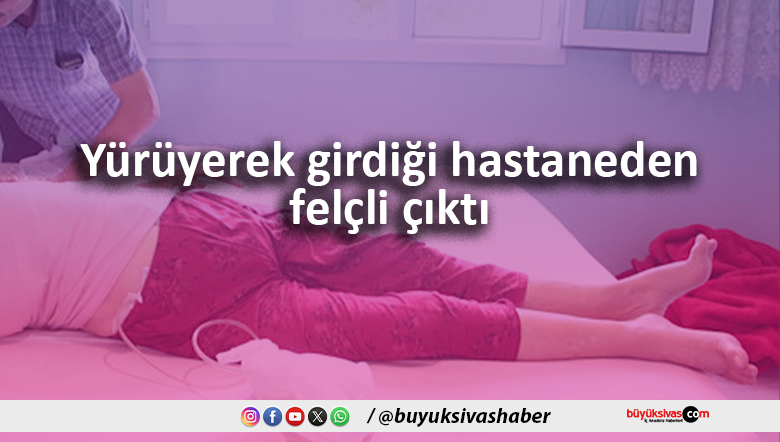 felçli çıktı