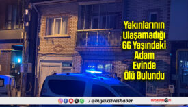 Kendisinden Haber Alınamayan