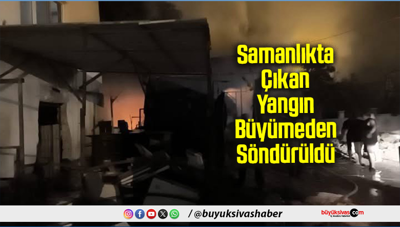 samanlık yangın