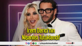 İrem Derici’nin
