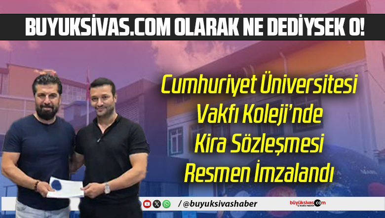 Kira Sözleşmesi Resmen İmzalandı