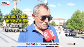 Sivaslılara Sorduk: