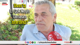 Sivas’ta En Çok Neyin Olması