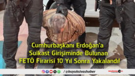 yakalandı