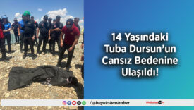 14 Yaşındaki Tuba Dursun’un