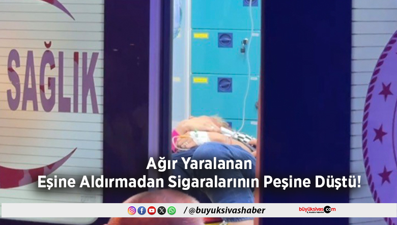 Ağır Yaralanan Eşine