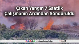 Çıkan Yangın 7 Saatlik