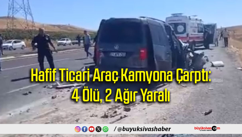 Hafif Ticari Araç Kamyona Çarptı