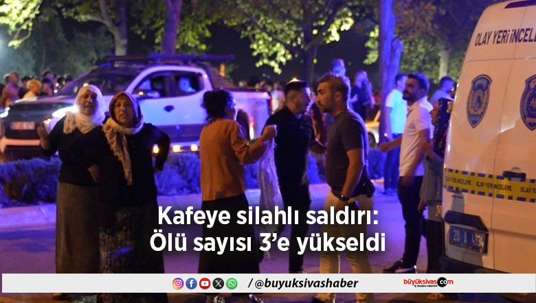 Kafeye silahlı saldırı