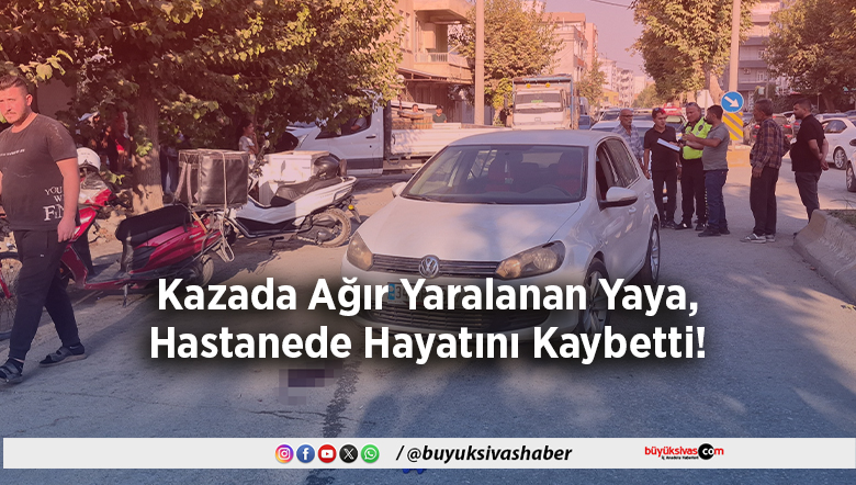 Kazada Ağır Yaralanan Yaya