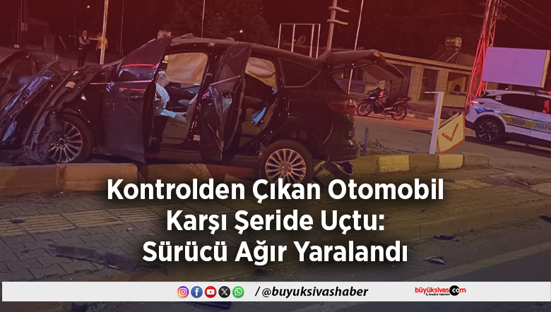 Kontrolden Çıkan Otomobil Karşı Şeride Uçtu
