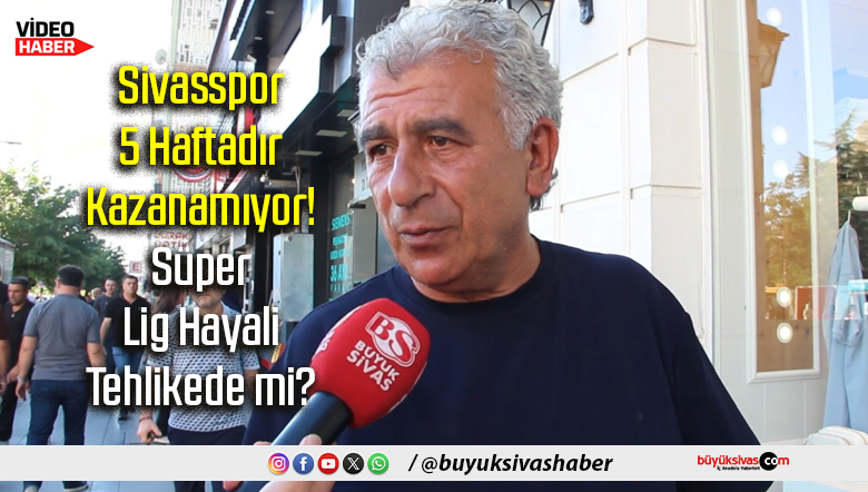 Sivasspor 5 Haftadır Kazanamıyor