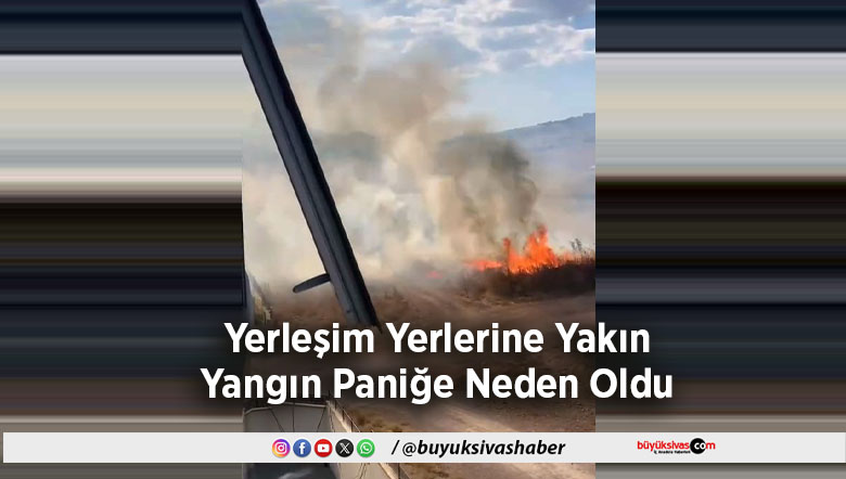 Yerleşim Yerlerine Yakın Yangın