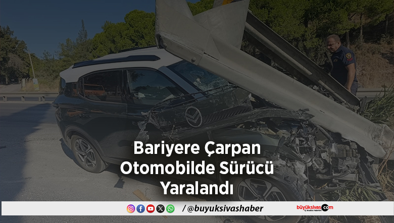 bariyere çarpan sürücü