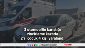 karıştığı zincirleme kazada