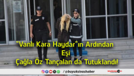 tutuklandı