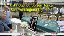 uğurlandı