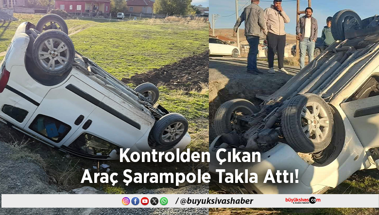 Kontrolden Çıkan Araç Şarampole Takla Attı!