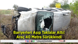 Bariyerleri Aşıp Taklalar Attı