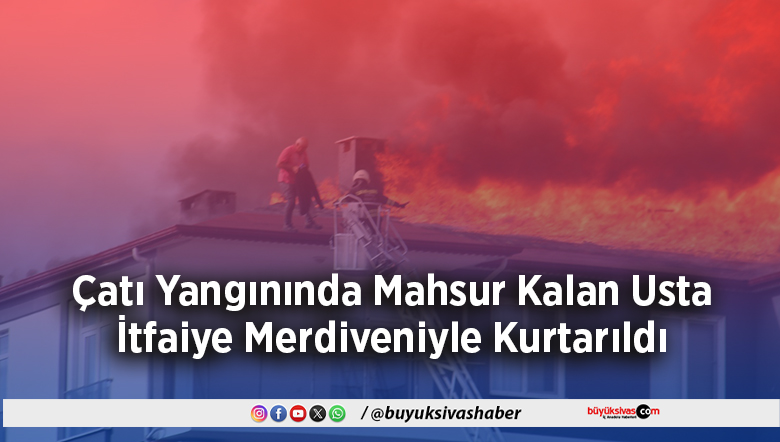 Çatı Yangınında