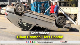Kontrolden Çıkan Otomobil Ters Döndü!