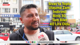 Sivas'ta Toplu Ulaşıma Zam