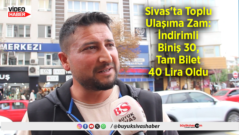 Sivas'ta Toplu Ulaşıma Zam