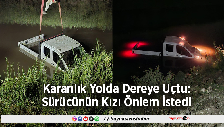 Yolda Dereye Uçtu